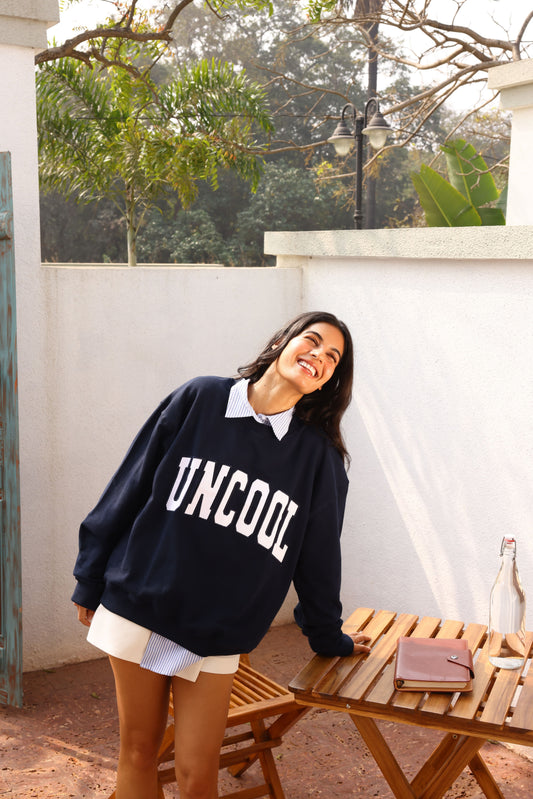 UNCOOL SWEATSHIRT